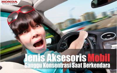 Penambahan Aksesoris Mobil yang Ganggu Konsentrasi Saat Berkendara