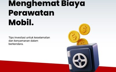 Yuk Menghemat Perawatan Mobil Dengan Ini
