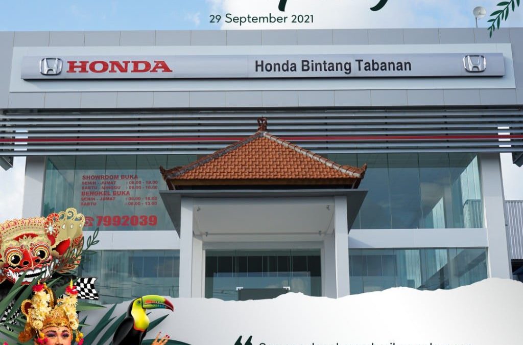 Selamat Atas Grand Opening Honda Bintang Tabanan