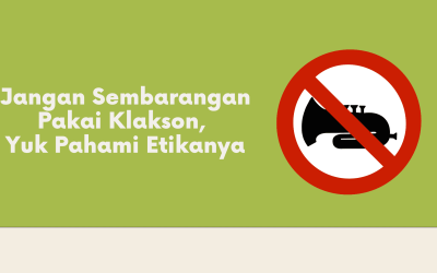 Jangan Sembarangan Pakai Klakson di Jalan Ada Etikanya Lho