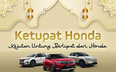 Program Ketupat Honda: Banjir Untung Berlipat Mulai Bunga 0% Hingga Tenor Panjang!