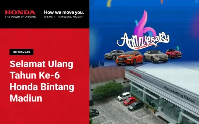 Selamat Memperingati Hari Ulang Tahun ke-6 Honda Bintang Madiun