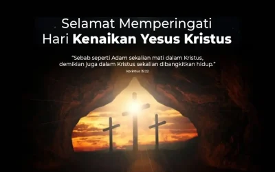 Selamat Memperingati Hari Kenaikan Yesus Kristus