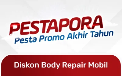 Hujan Diskon PESTAPORA Spesial Promo Body Repair Mobil di Akhir Tahun!