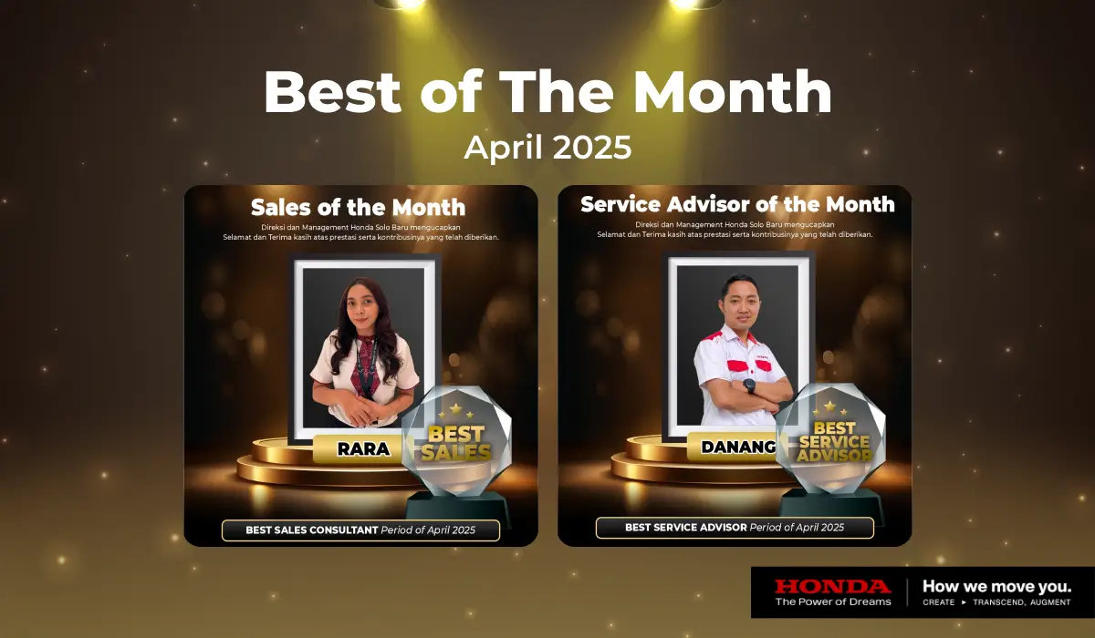 Apresiasi Honda Solo Baru: Selamat untuk Best of The Month April 2025