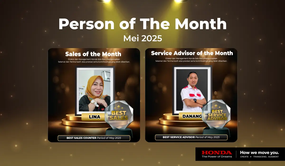 Terbaik Bulan Mei 2025: Apresiasi untuk Tim Hebat Honda Solo Baru