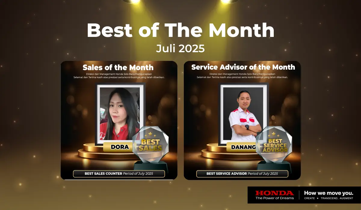 Selamat untuk Yudy, Dora, dan Danang: Para Bintang Honda Solo Baru Periode Juli 2025
